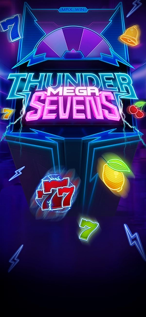 Thunder Mega Sevens