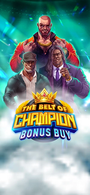 The Belt of Champion Bonus Buy