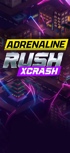 Adrenaline Rush: XCrash
