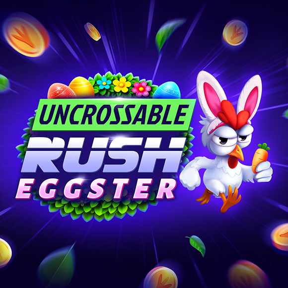 Uncrossable Rush Eggster