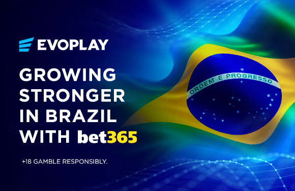 Poster for: Evoplay lands major Brazil milestone with bet365 partnership
