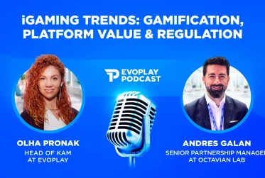 Evoplay Podcast banner featuring hosts Olha Pronak and Andres Galan with a microphone and the title iGaming Trends: Gamification, Platform Value & Regulation.