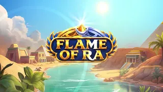 Flame of Ra game logo centered over a sunny desert with pyramids and palm trees.