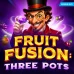 Fruit Fusion: Three Pots
